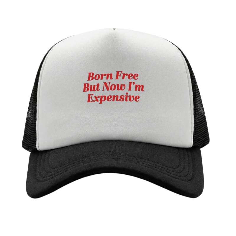 BORN FREE EXPENSIVE Printed Ad - đánh giá và giá Golf Cap Dad